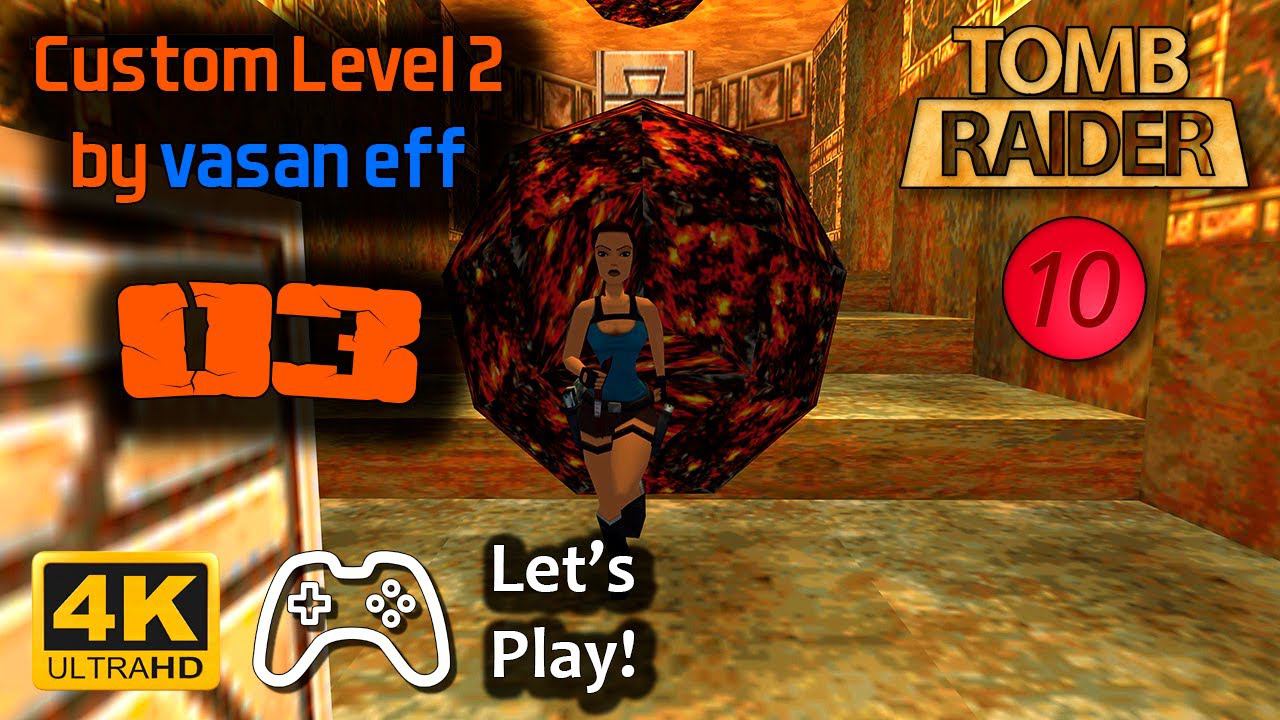 Tomb Raider TEN - 2-ой уровень от vasan eff (часть 3) | Летсплей