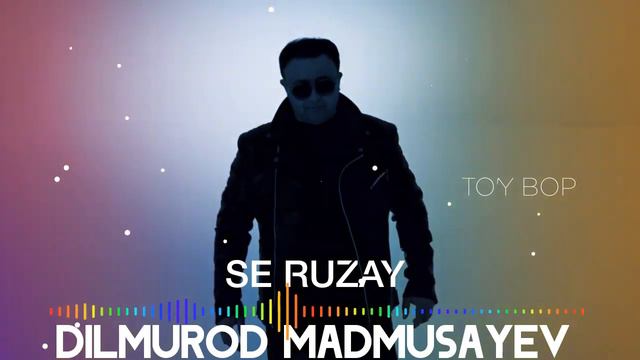 DILMUROD MADMUSAYEV TO'Y BOP SE RUZAY смотреть онлайн