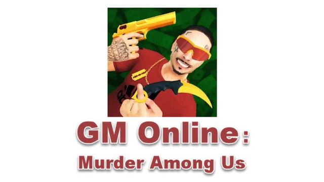 GM Online : Murder Among Us. New Year's music in the menu and in the "Just Chatting" mode смотреть онлайн
