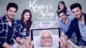 Капур и сыновья / Мнение о фильме после первого просмотра