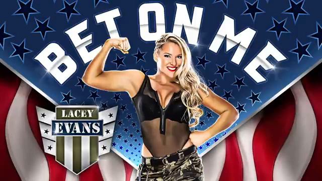 WWE Lacey Evans- “Bet On Me”(entrance theme) смотреть онлайн