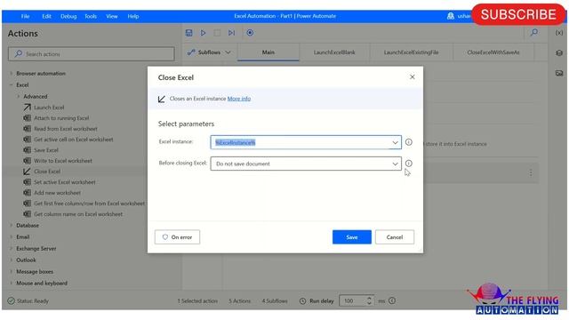 Launch Excel & Close Excel Actions || Excel Automation || MS Power Automate || MS PAD Tutorial - 14