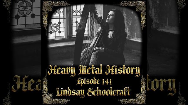 Heavy Metal History - #141 Lindsay Schoolcraft (Antiqva / ex-Cradle of Filth) смотреть онлайн