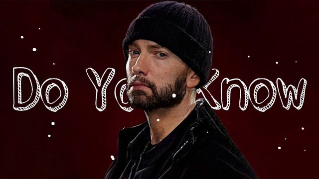 Eminem & 50 Cent - Do You Know (2023) (Song) смотреть онлайн