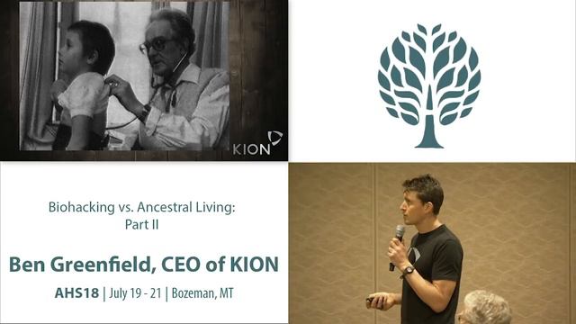 AHS18 Ben Greenfield - Biohacking Vs Ancestral Living Part II