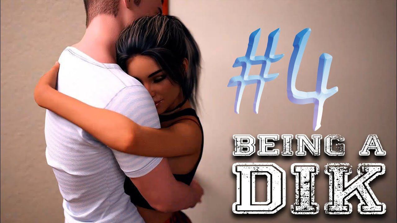 Being A DIK (Эпизод 2)(часть 4) смотреть онлайн