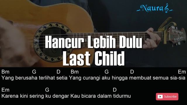 Last Child – Hancur Lebih Dulu Guitar Chords Lyrics смотреть онлайн