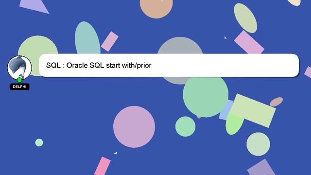 SQL : Oracle SQL start with/prior смотреть онлайн