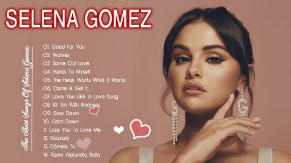 Selena Gomez Greatest Hits Full Album 2023  Selena Gomez Best Songs Playlist 2023.mkv