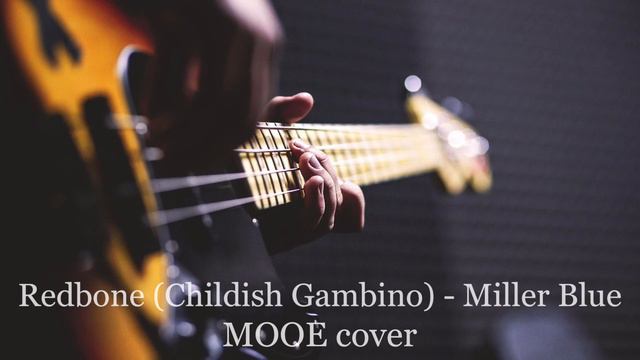 Redbone - Miller Blue (MOOE cover) смотреть онлайн