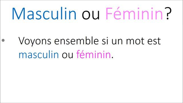 Apprendre le Masculin et le Féminin смотреть онлайн