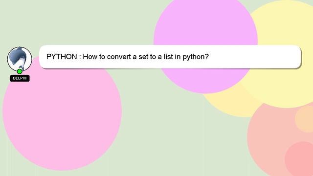 PYTHON : How to convert a set to a list in python? смотреть онлайн