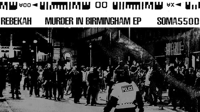 Rebekah - Murder in Birmingham (Soma Records) смотреть онлайн