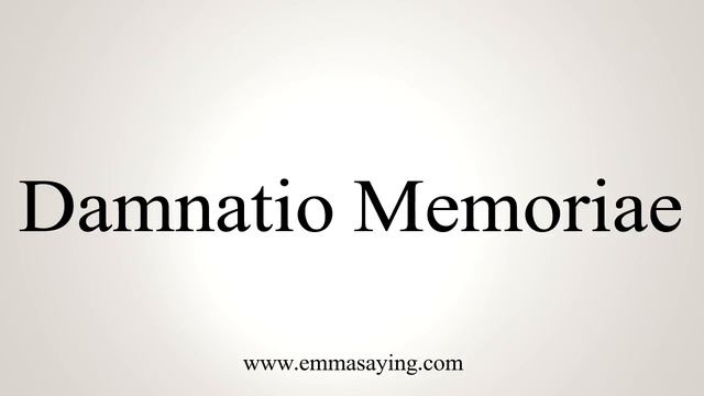 How To Say Damnatio Memoriae смотреть онлайн