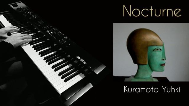 Nocturne - Yuhki Kuramoto - piano смотреть онлайн