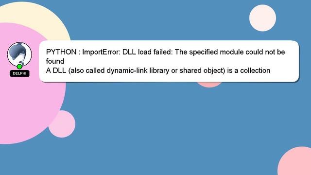 PYTHON : ImportError: DLL load failed: The specified module could not be found смотреть онлайн