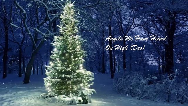 Angels We Have Heard On High Deo (我们在高处听到的天使） смотреть онлайн