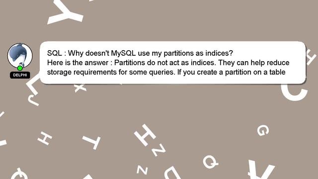 SQL : Why doesn't MySQL use my partitions as indices? смотреть онлайн