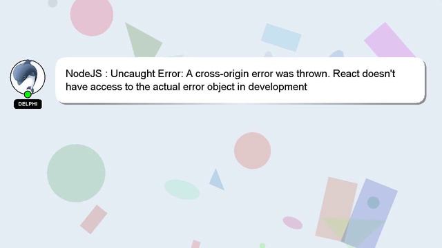 NodeJS : Uncaught Error: A cross-origin error was thrown. React doesn't have access to the actual e смотреть онлайн