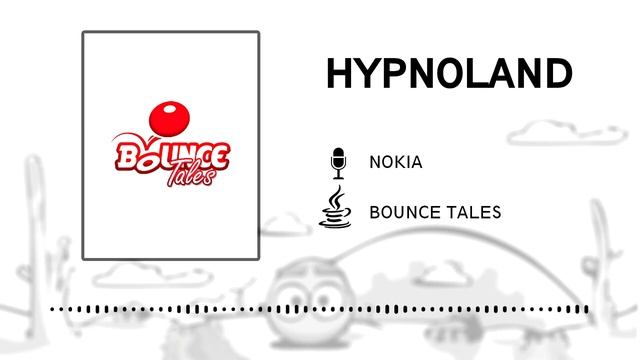 Bounce Tales OST (JAVA) - Hypnoland_HD смотреть онлайн