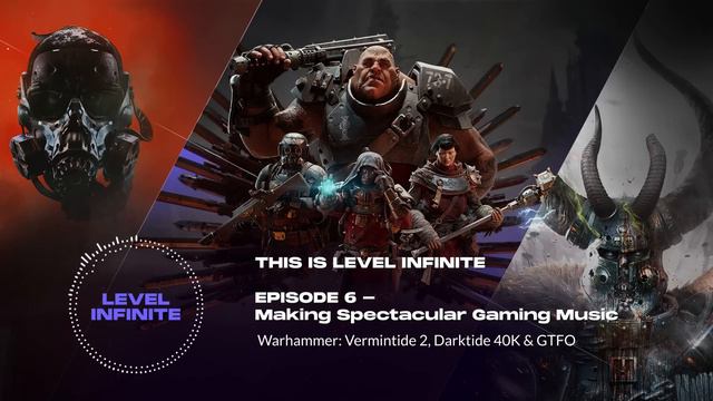 EP.6 - Making Spectacular Gaming Music – Warhammer: Vermintide 2, Darktide 40K & GTFO смотреть онлайн