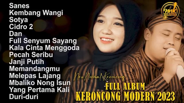 KOMPILASI ALBUM TERBARU 2023 KERONCONG MODERN - NEW NORMAL KERONCONG смотреть онлайн