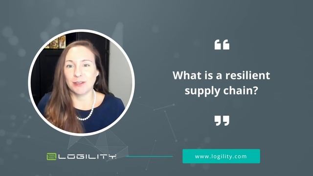 Ask Logility - What is a resilient supply chain? смотреть онлайн