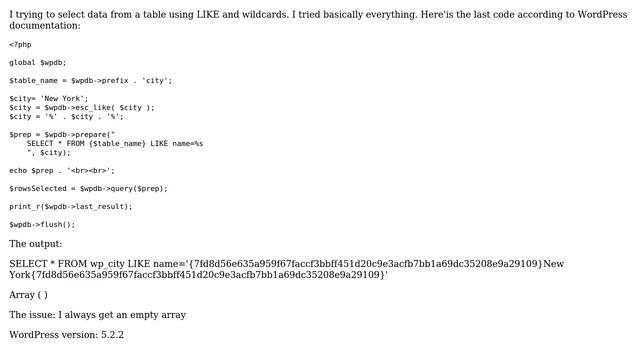 Wordpress: $wpdb-＞prepare with LIKE returning blank array instead of rows смотреть онлайн