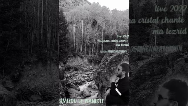 Oussama cristal chante ma tazrid avec hmizou le pianiste ❤️ hommage a mhenni amroun paix à son âme смотреть онлайн