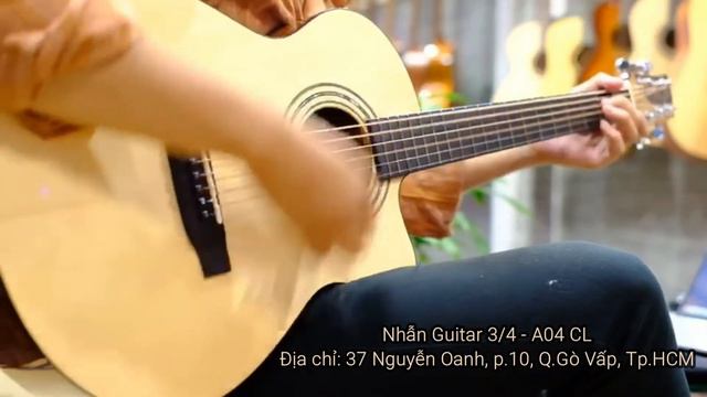 test đàn nhẫn guitar 3/4-A04CL | Hoàng Dũng смотреть онлайн