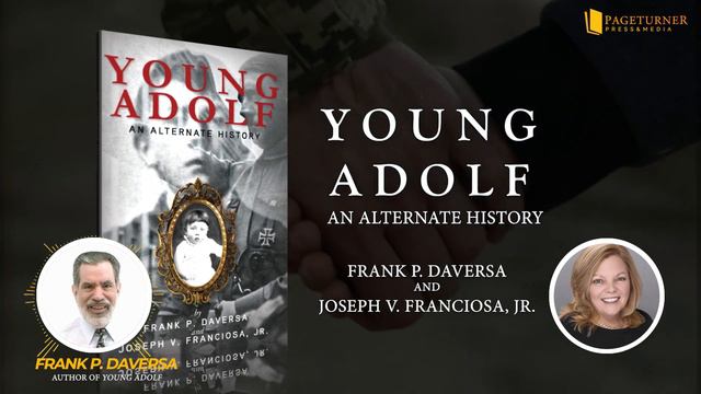 Young Adolf: An Alternate History by Frank P. Daversa—PageTurner Press and Media Reviews смотреть онлайн