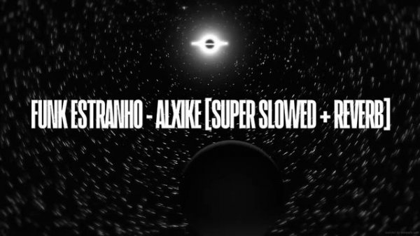 FUNK ESTRANHO [SUPER SLOWED + REVERB]