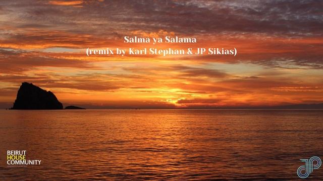 Salma Ya Salama (House Remix By Karl Stephan & JP Sikias)