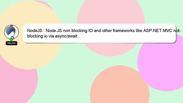 NodeJS : Node.JS non blocking IO and other frameworks like ASP.NET MVC not-blocking io via async/aw смотреть онлайн