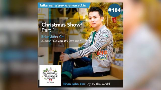 104: Christmas Show! Part 1 - Brian John Yim смотреть онлайн