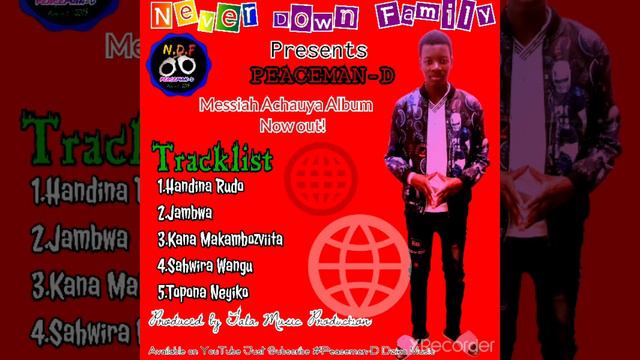 Peaceman -D-04.Sahwira Wangu(Messiah Achauya Album 2021) смотреть онлайн