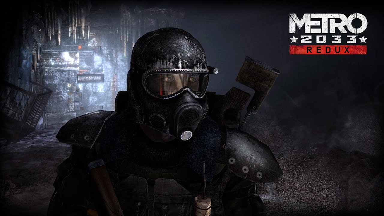 Метро вспоминаем \ Metro 2033 Redux