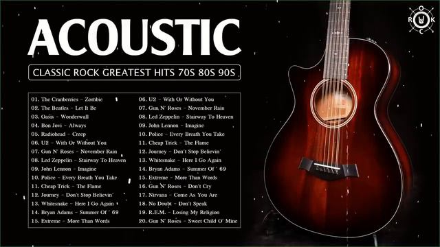 Acoustic Classic Rock Greatest Hits 70s 80s 90s | Best Classic Rock Songs Of All Time