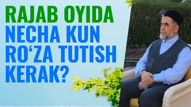 Rajab Oyida Necha Kun Roza Tutish Kerak