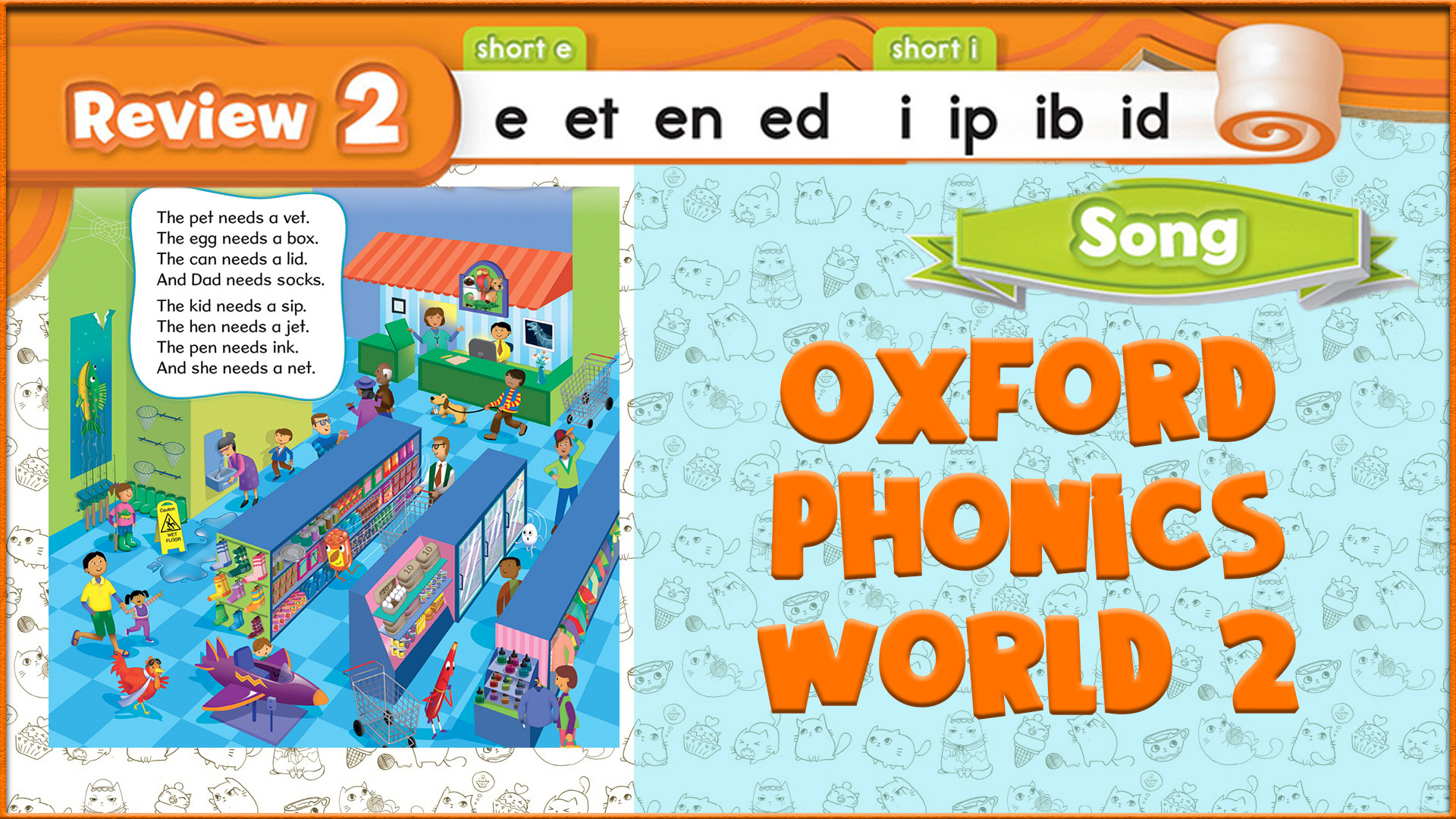 Song | Review 2 | Oxford Phonics World 2 - Short Vowels. #21 смотреть онлайн
