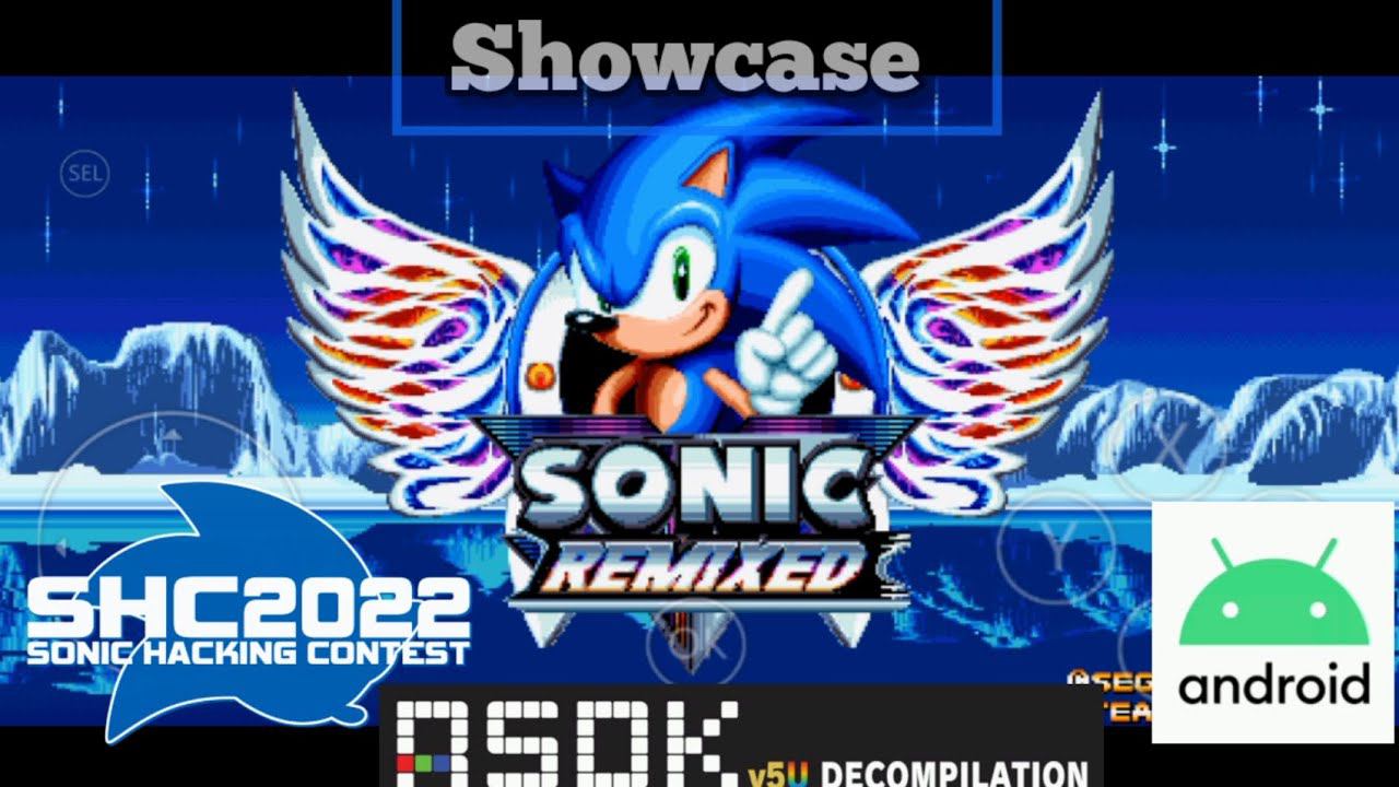 [SHC2022] Sonic Remixed: The edge of tomorrow Sonic Mania Plus mod on Android Decompilation RSDKv5! смотреть онлайн