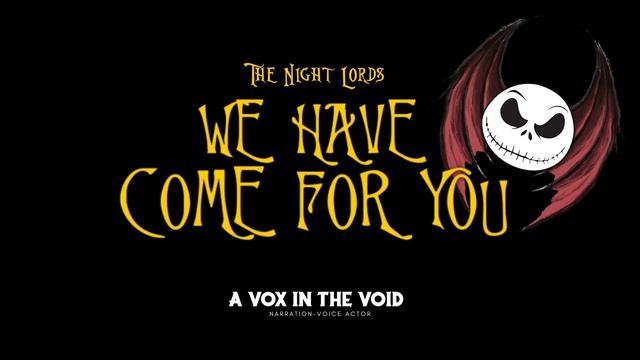 "WE HAVE COME FOR YOU" - 40K PARODY SONG - THE NIGHTLORDS (BEFORE CHRISTMAS) смотреть онлайн
