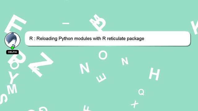 R : Reloading Python modules with R reticulate package смотреть онлайн