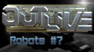 OutLive Robots #7