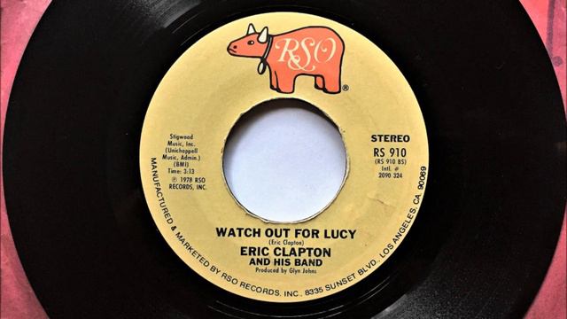 Watch Out For Lucy , Eric Clapton , 1978 смотреть онлайн