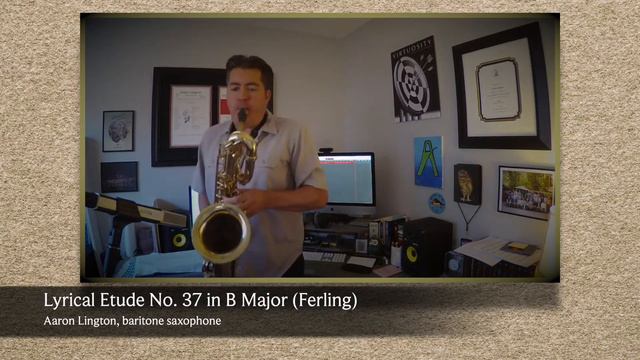 Lyrical Etude No. 37 in B Major, from the 48 Famous Studies by Ferling - Aaron Lington, baritone sa смотреть онлайн