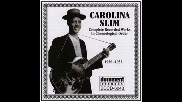Carolina Slim, Worry you off my mind смотреть онлайн