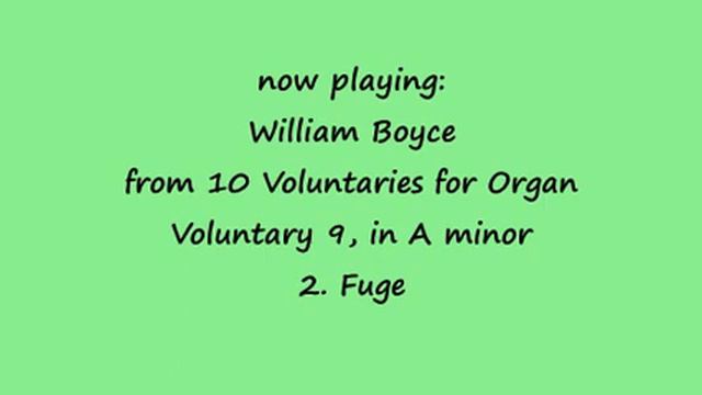 William Boyce - Voluntary 9, in A minor смотреть онлайн
