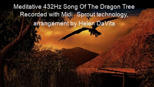 Song Of The Dragon Tree 432Hz смотреть онлайн