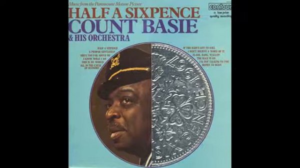 Count Basie: Half a Sixpence (Complete album)